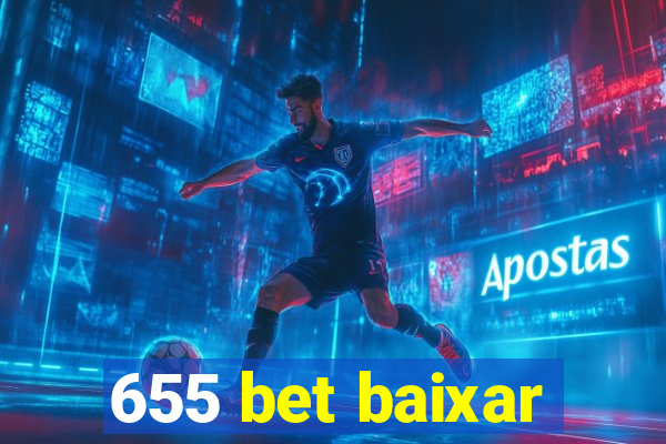 655 bet baixar